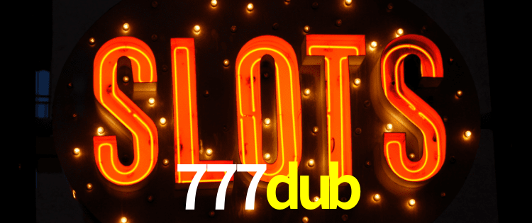 777dub,777dub.com