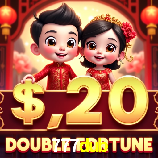 777dub app